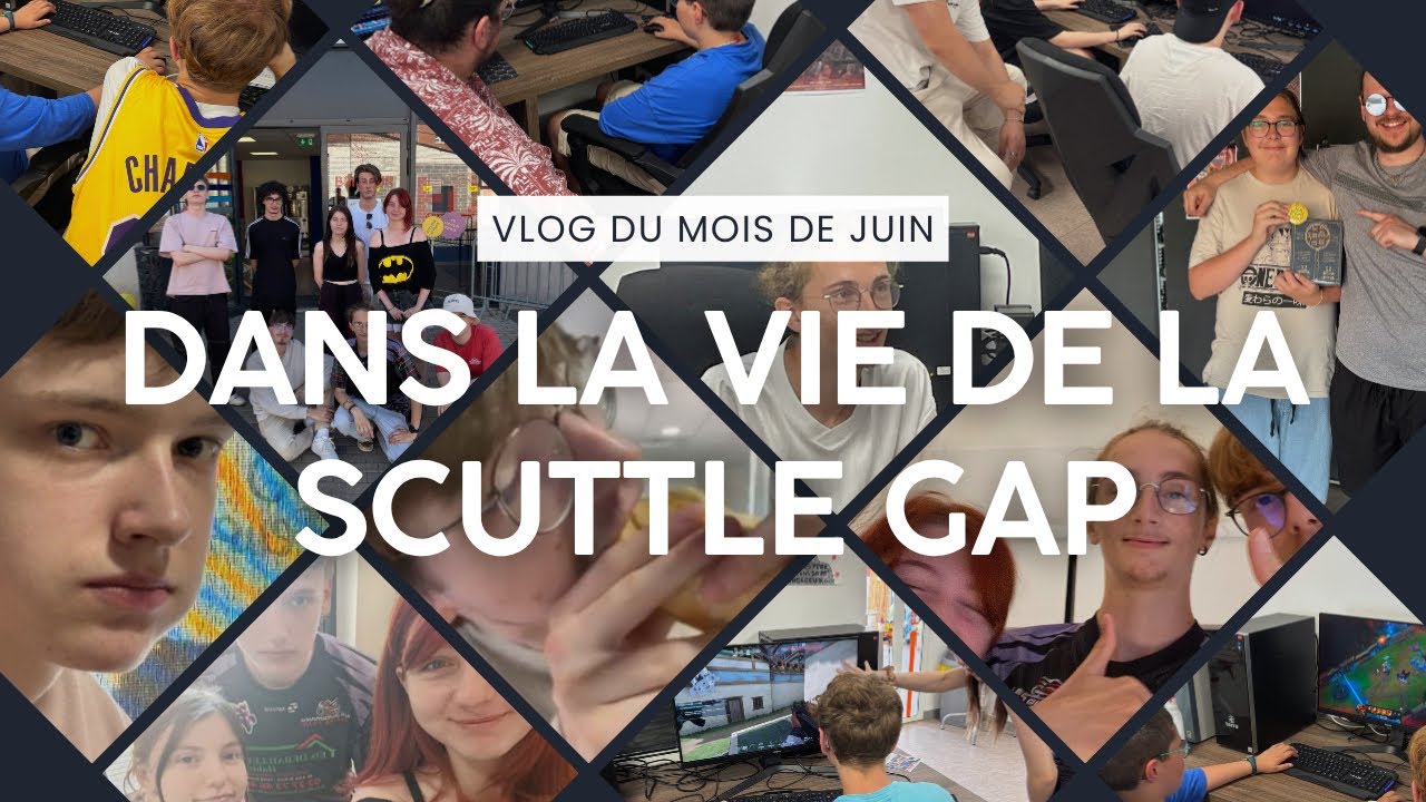 La vie au sein de la Scuttle Gap | Behind The Gap | Vlog Juin