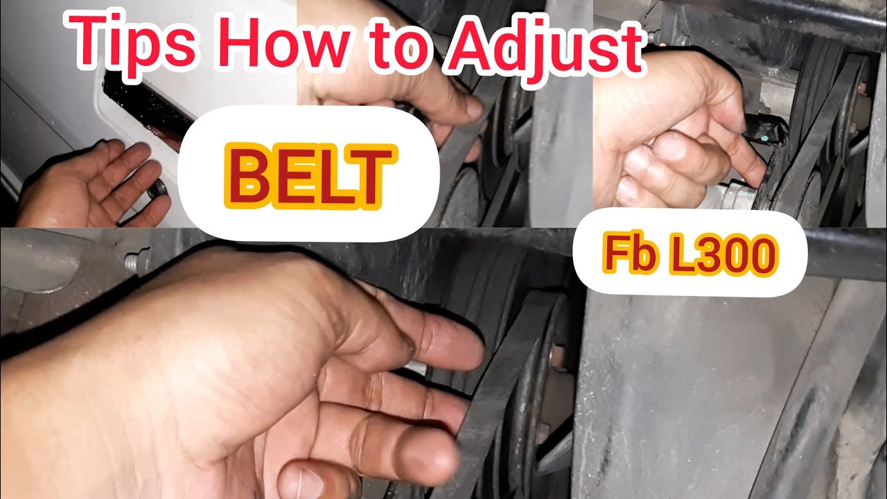 Tips How to Adjust Belt FB L300 MITSUBISHI
