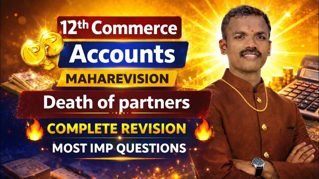 12th Commerce Accounts | Death of Partner 🔥 Complete Maharevision | Most Important Questions