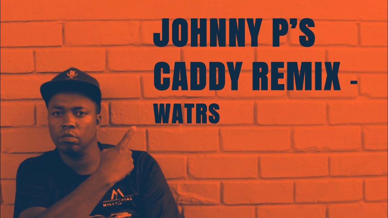 Watrs - Johnny P's Caddy remix (AfBriek) 