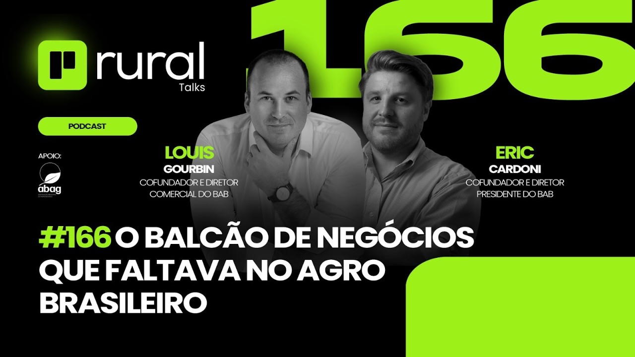 #166: O Balcão de negócios que Faltava no Agro Brasileiro