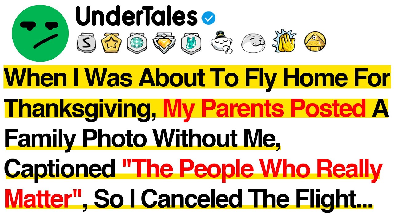 When I Was About To Fly Home For Thanksgiving, My Parents Posted A Family Photo Without Me,...