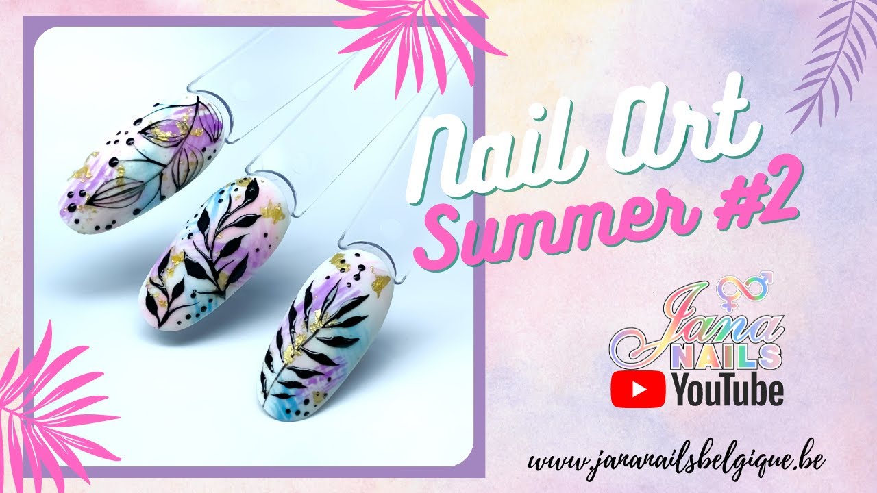 Nail Art Summer #2 🌿☀️