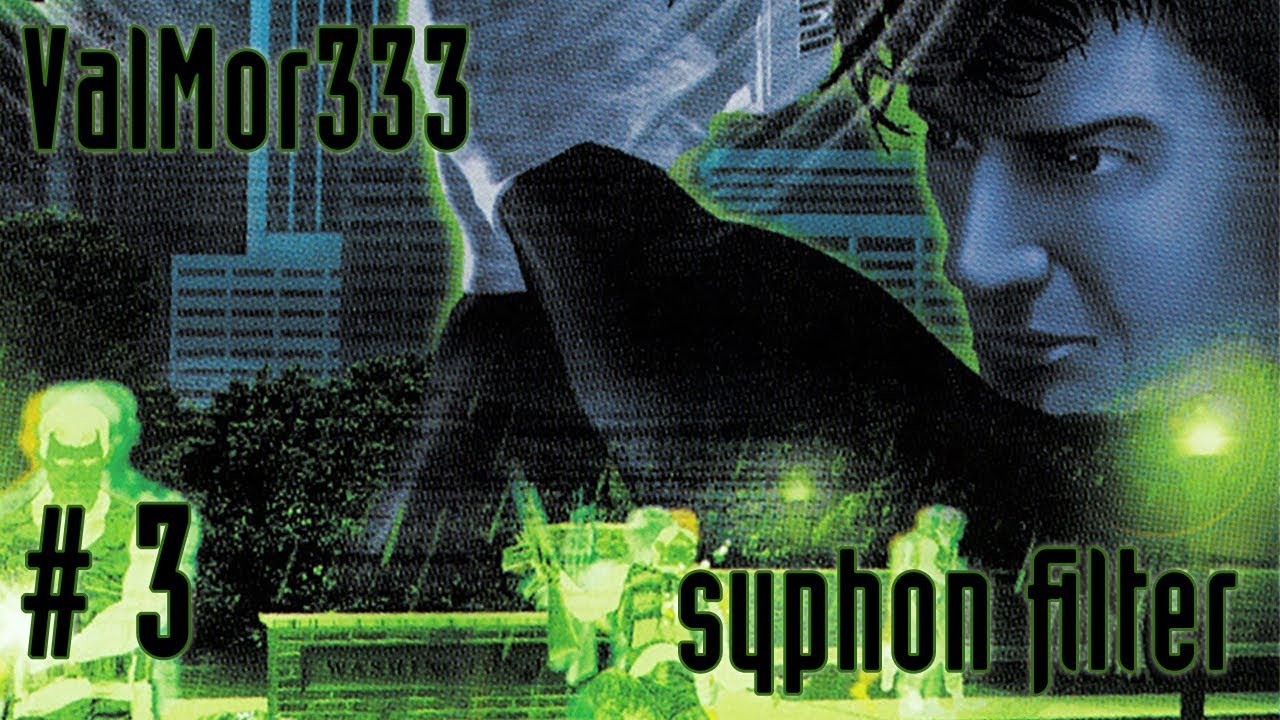 Syphon Filter - Ep 3 - Let's Play de la Nostalgie FR HD par ValMor333