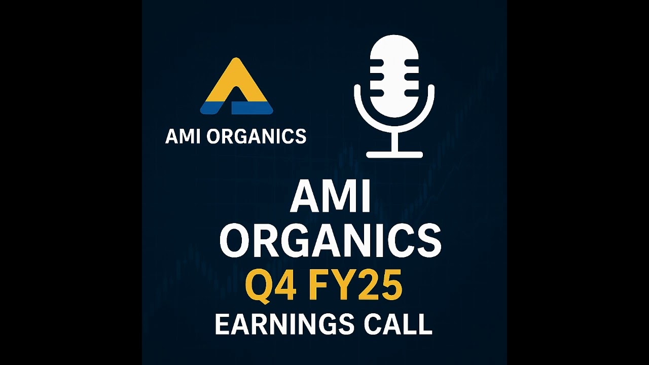 Ami Organics Q4 FY25 Earnings Call | Quarterly Financial Results & Strategic Insights