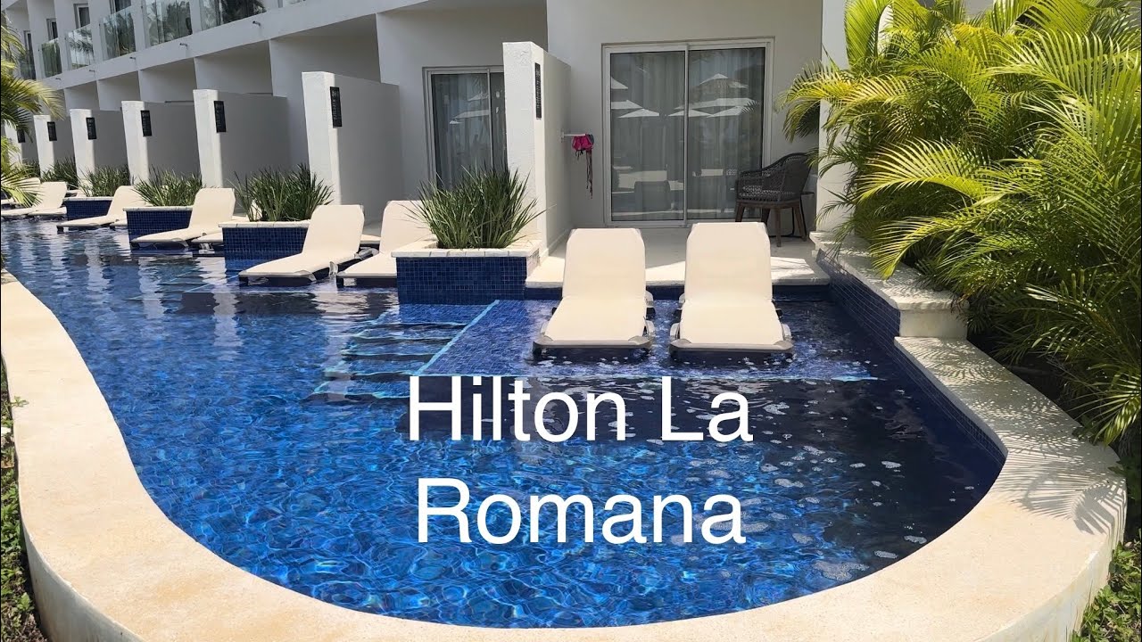 Hilton La Romana - Dominican Republic