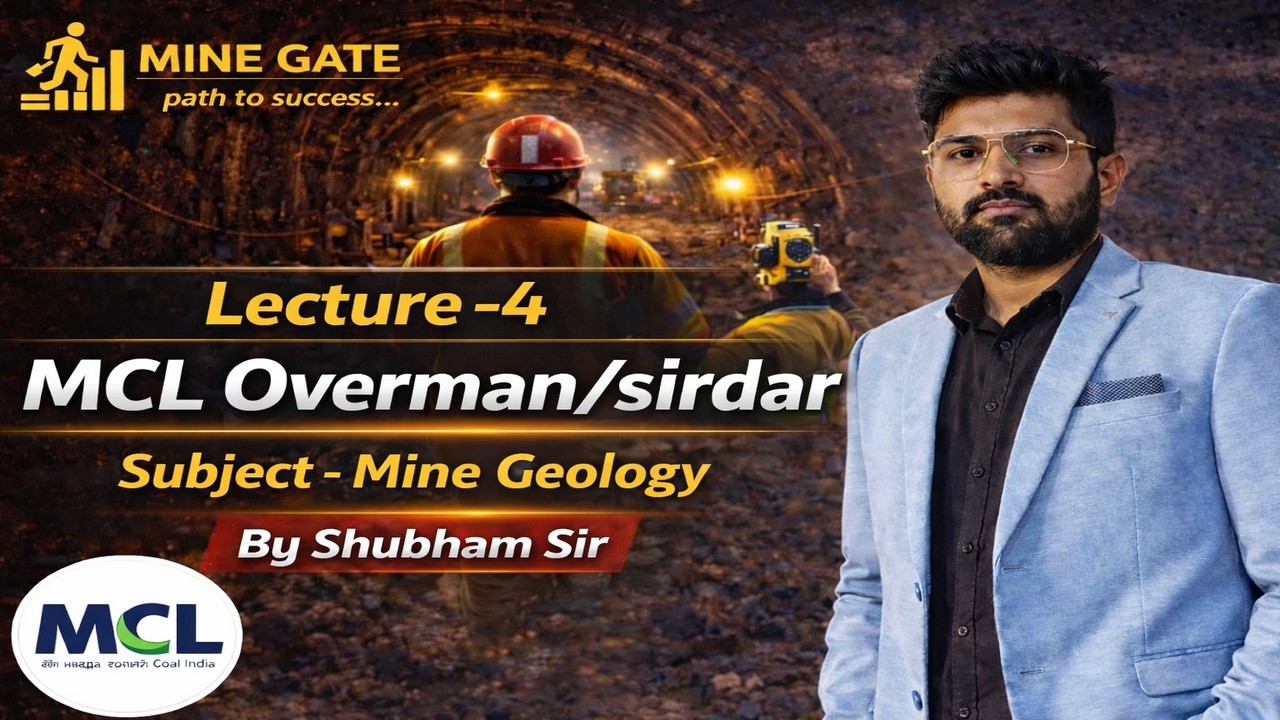 Mine Geology | Lecture 4 | MCL MS/OM Exam Preparation 2026  @mine_gate