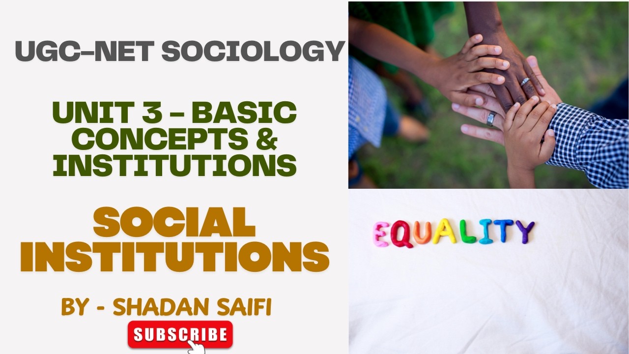 Social Institutions | Definitions | Types | Function | Sociology | Unit-3 Basic Concepts | UGC-NET