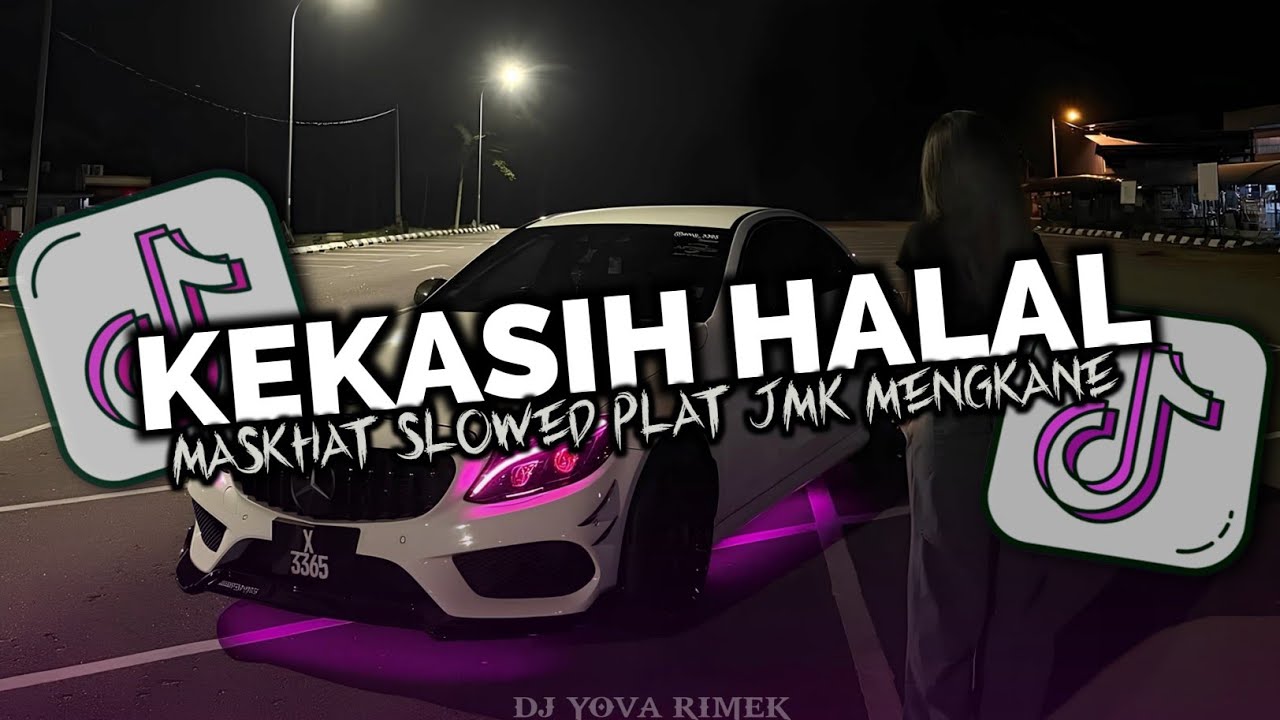 DJ KEKASIH HALAL WALI BAND - PLAT JMK SLOWED REVERB YOVA FVNKY VIRAL TIKTOK