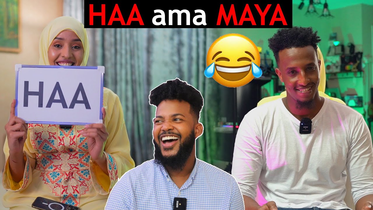 XARIIR JACAYL MAA IDINKA DHAXEEYO HAA ama MAYA