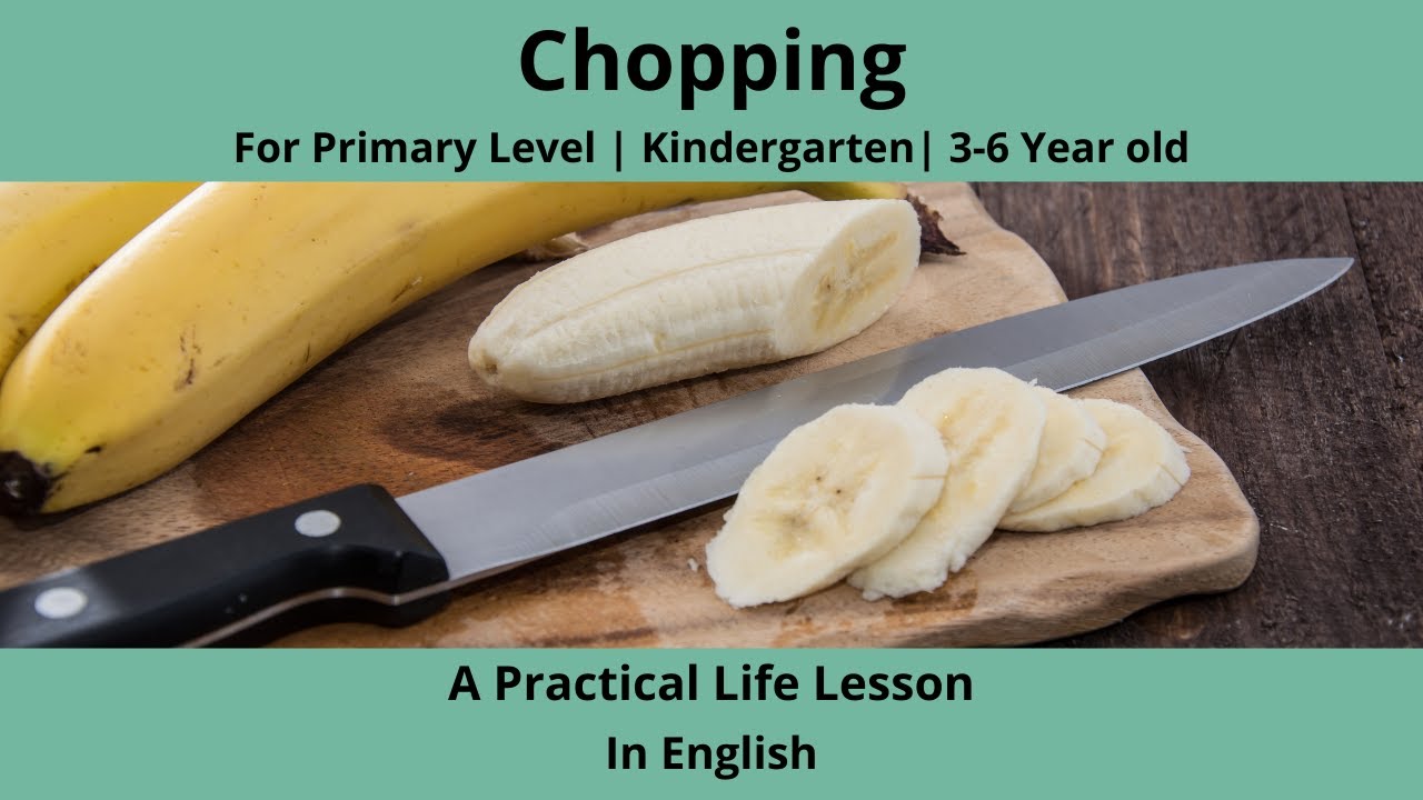 How to Slice a Banana? Montessori Practical Life Lesson | 3-6 Year old | Primary Level |Kindergarten