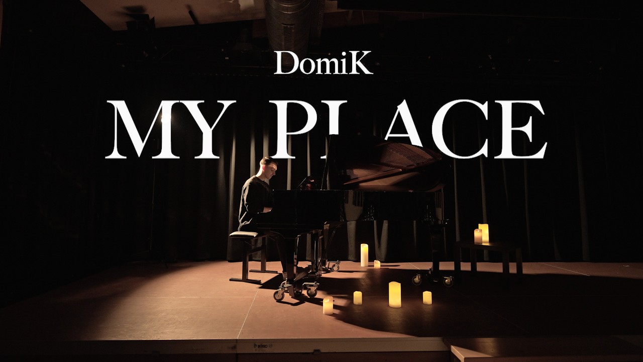 DomiK - My Place (Official Video)