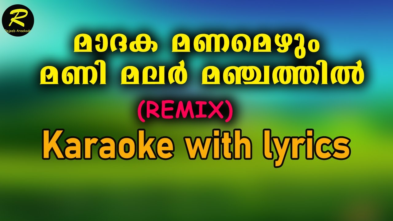 Madaka manamezhum REMIX karaoke with lyrics