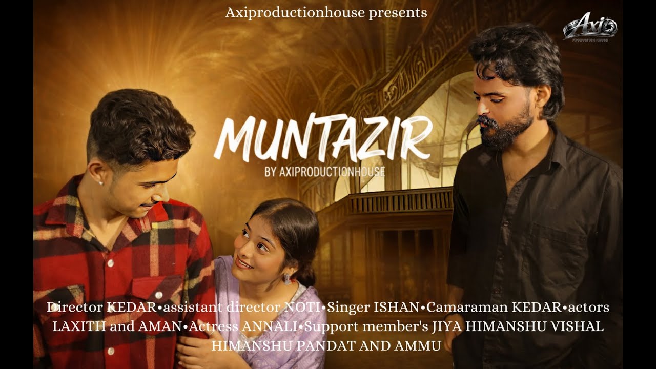 Muntazir || Ishan Joshi | Lakshit Saini, Anjali Rana & Aman Jadon | Official Music Video 2026