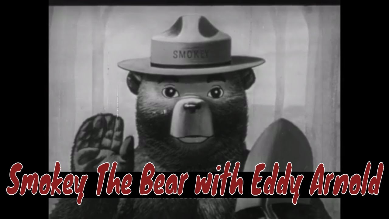 SMOKEY THE BEAR SONG PERFORMED BY EDDY ARNOLD  U.S. FOREST SERVICE  WILDFIRE PREVENTION PSAs 95644b
