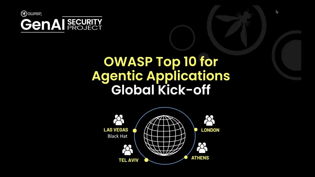 OWASP Agentic AI Top 10 Kick off Global Call