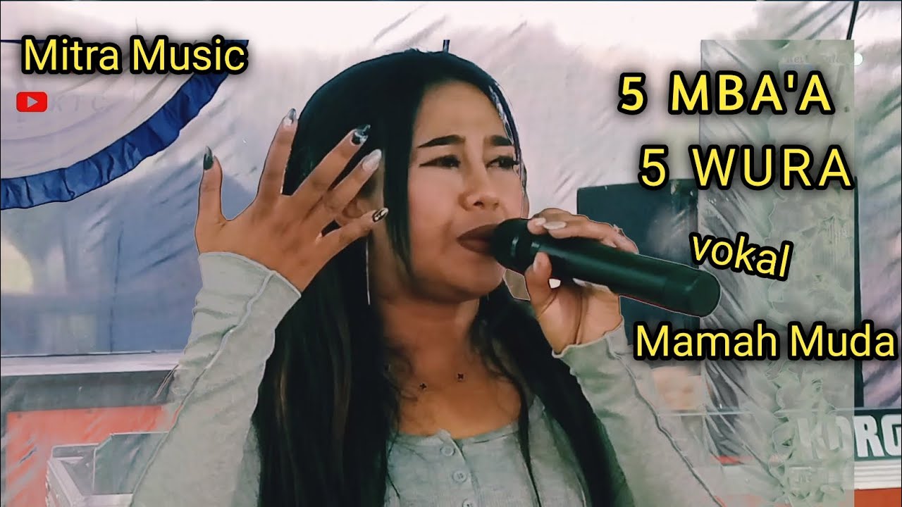 Lagu Bima || 5 Mba'a 5 Wura - Mamah Muda ( Mitra Music )