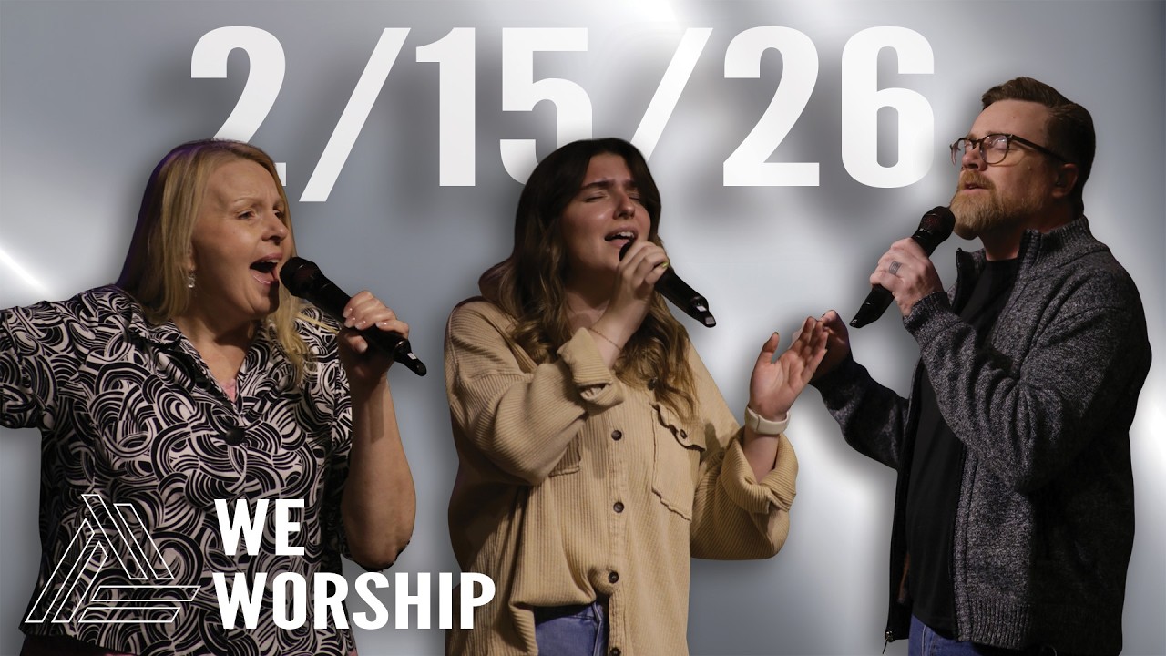 We Worship: February 15th, 2026