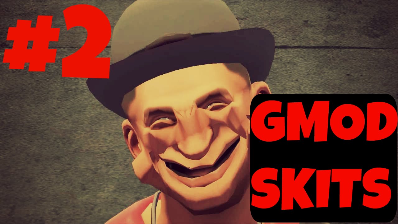 Gmod Skits