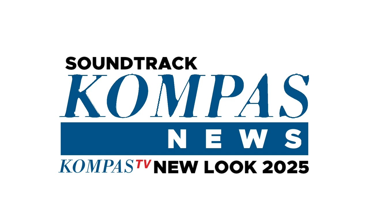 Soundtrack Kompas News KompasTV (New Look 2025)