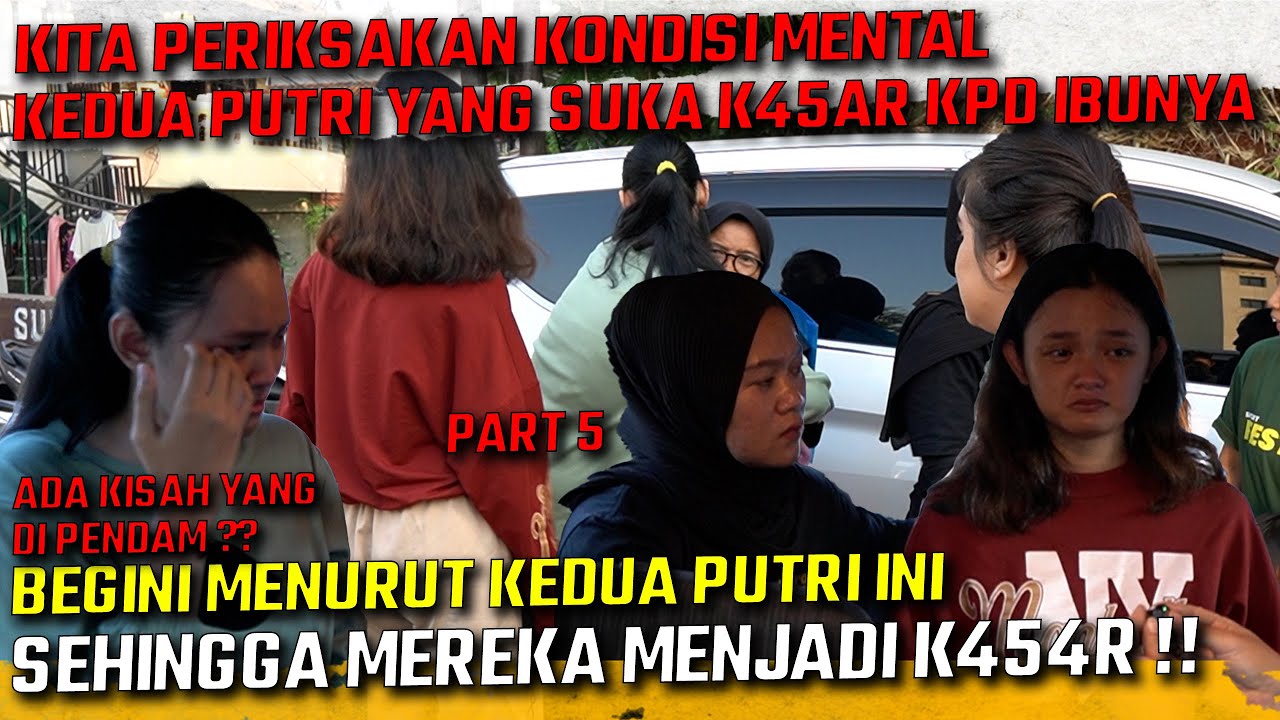 KITA CEK MENT4L KEDUA PUTRI INI KE RS!! APA PENYEBAB KEDUANYA INI MENJADI K454R TERHADAP IBUNYA??
