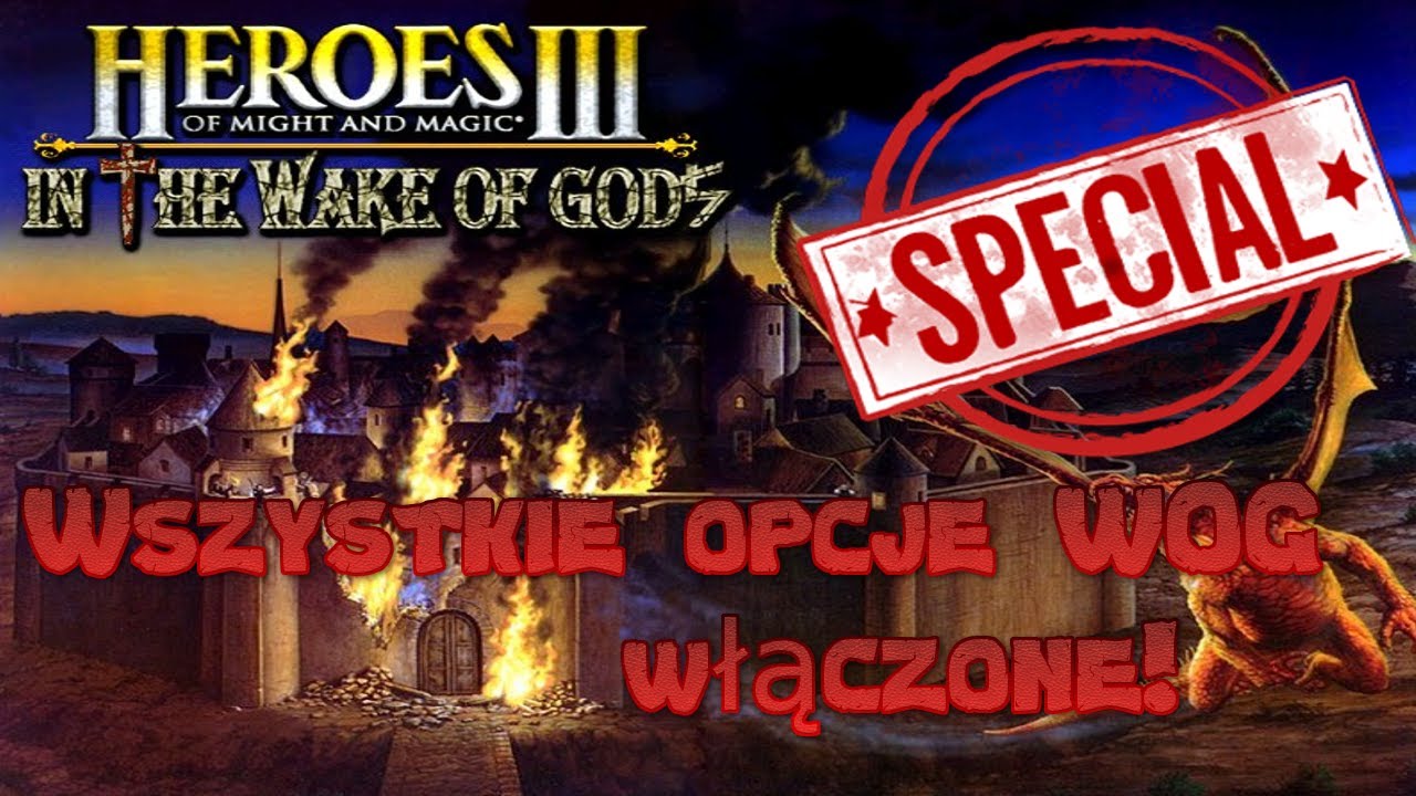 [SPECIAL] Heroes III WSZYSTKIE opcje WOG włączone!!!