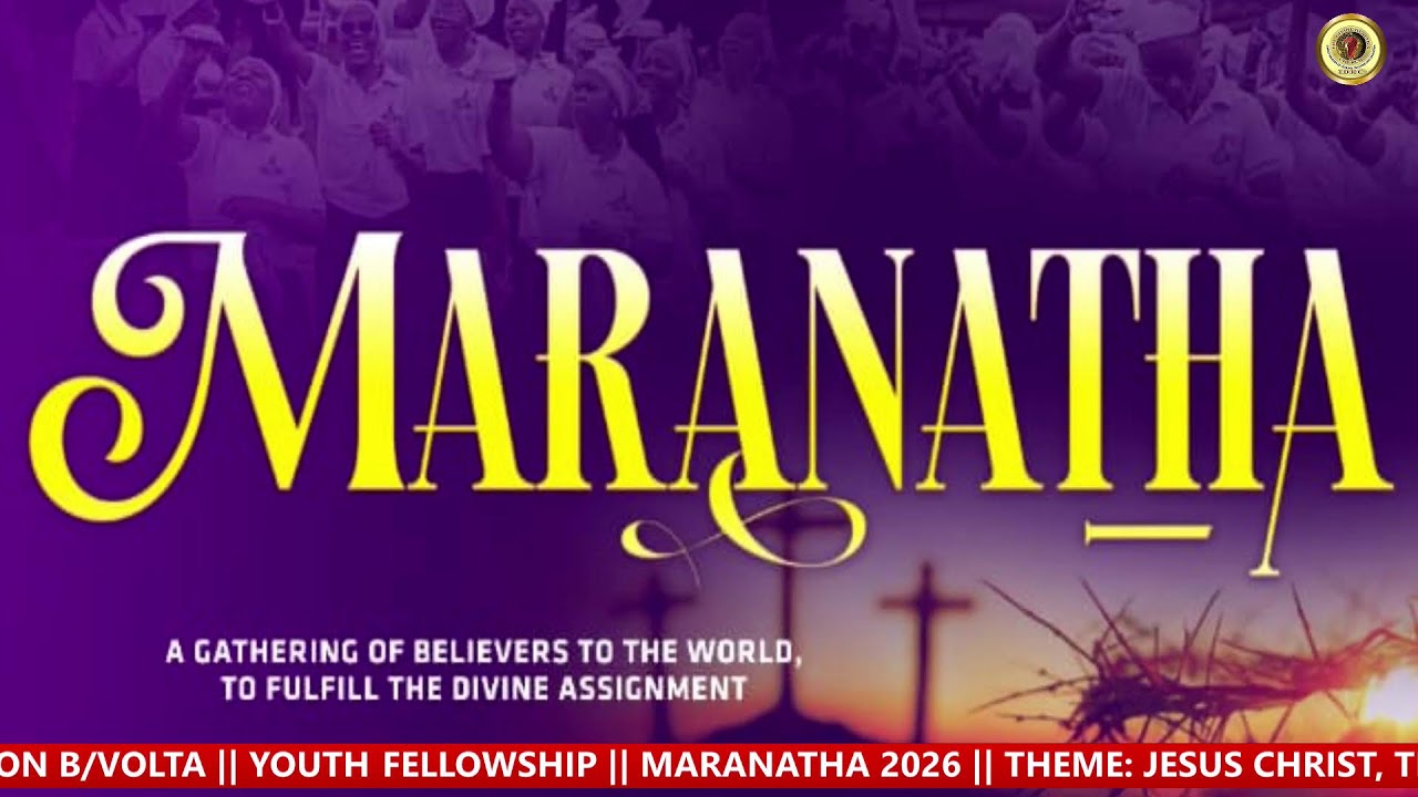 MARANATHA 2026 || THEME: JESUS CHRIST,THE KING OF KINGS