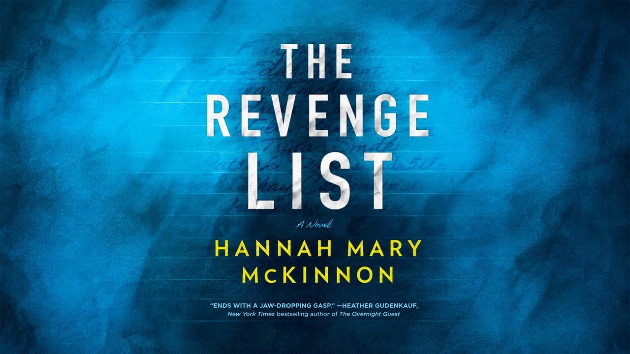 The Revenge List By Hannah Mary McKinnon | Audiobook Mystery, Thriller & Suspense Full