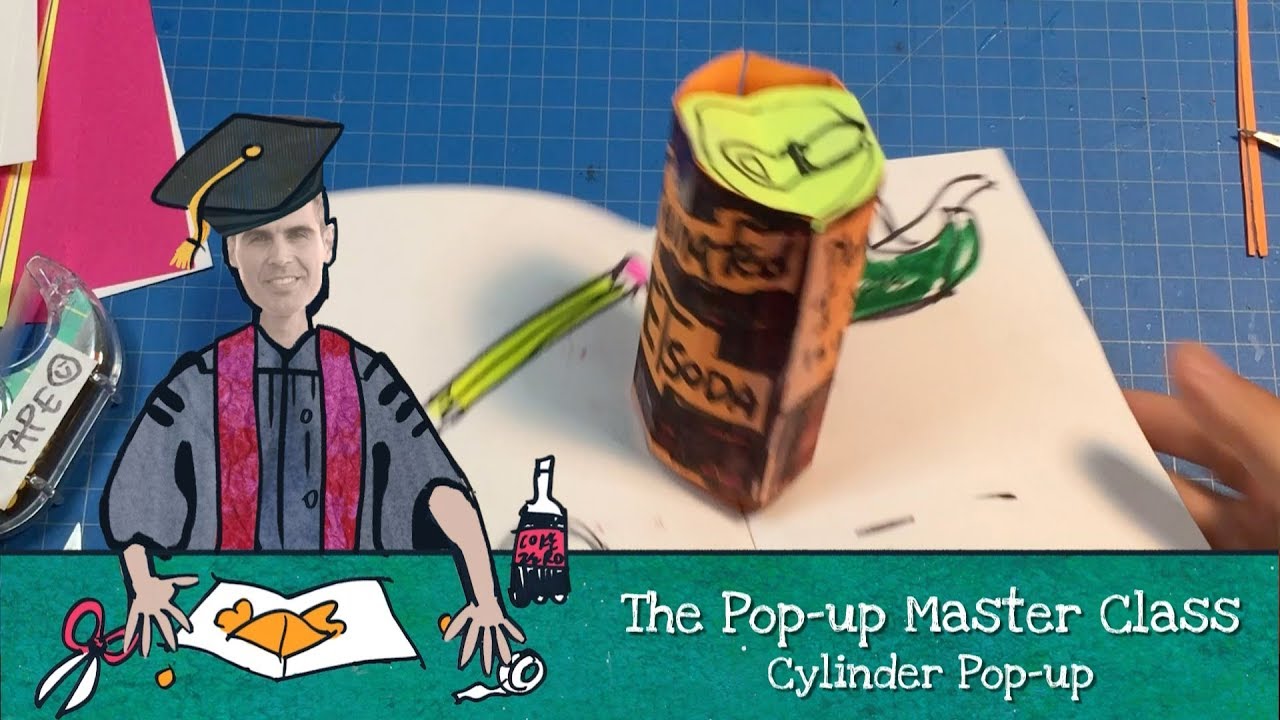 Pop-Up Master Class with Matthew Reinhart: Cylinder Pop-Up
