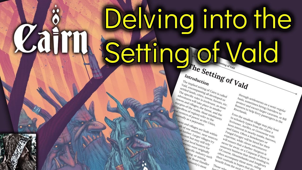 Cairn 2e: Delving into the Setting of Vald