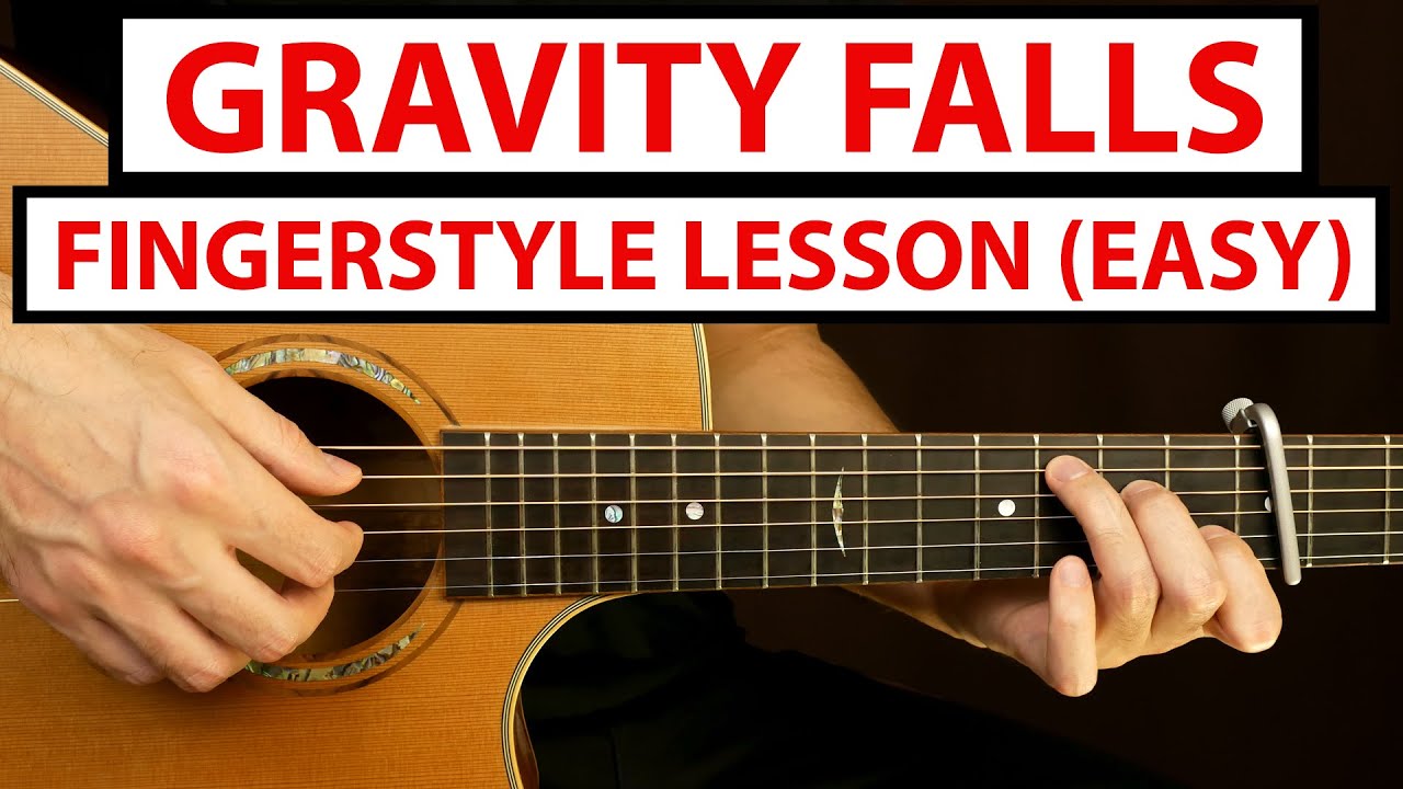 Gravity Falls - EASY Fingerstyle Guitar Lesson (Tutorial) How to Play Fingerstyle