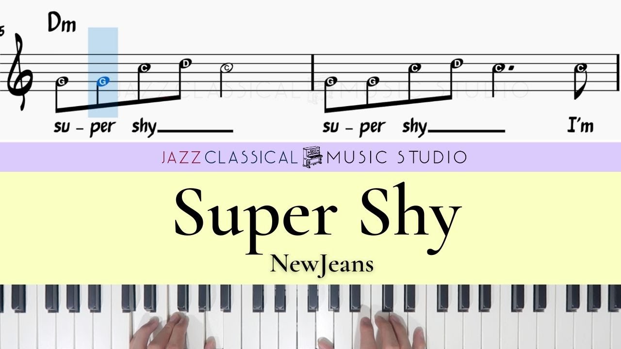 Super Shy - NewJeans | Piano Tutorial (EASY) | WITH Music Sheet | JCMS
