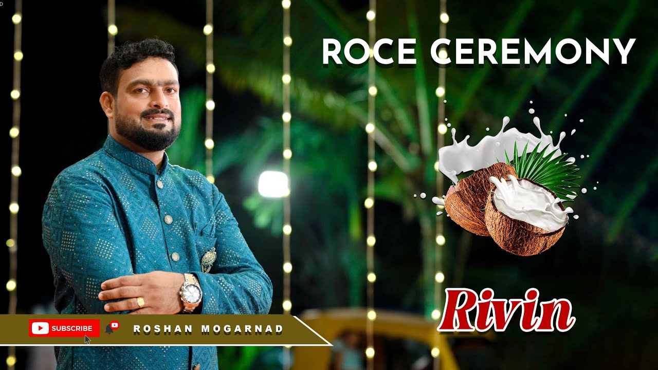 ROCE CEREMONY OF RIVIN | ROSHAN MOGARNAD PHOTOGRAPHY | TRADITIONAL CEREMONY | MANGALOREANROCE