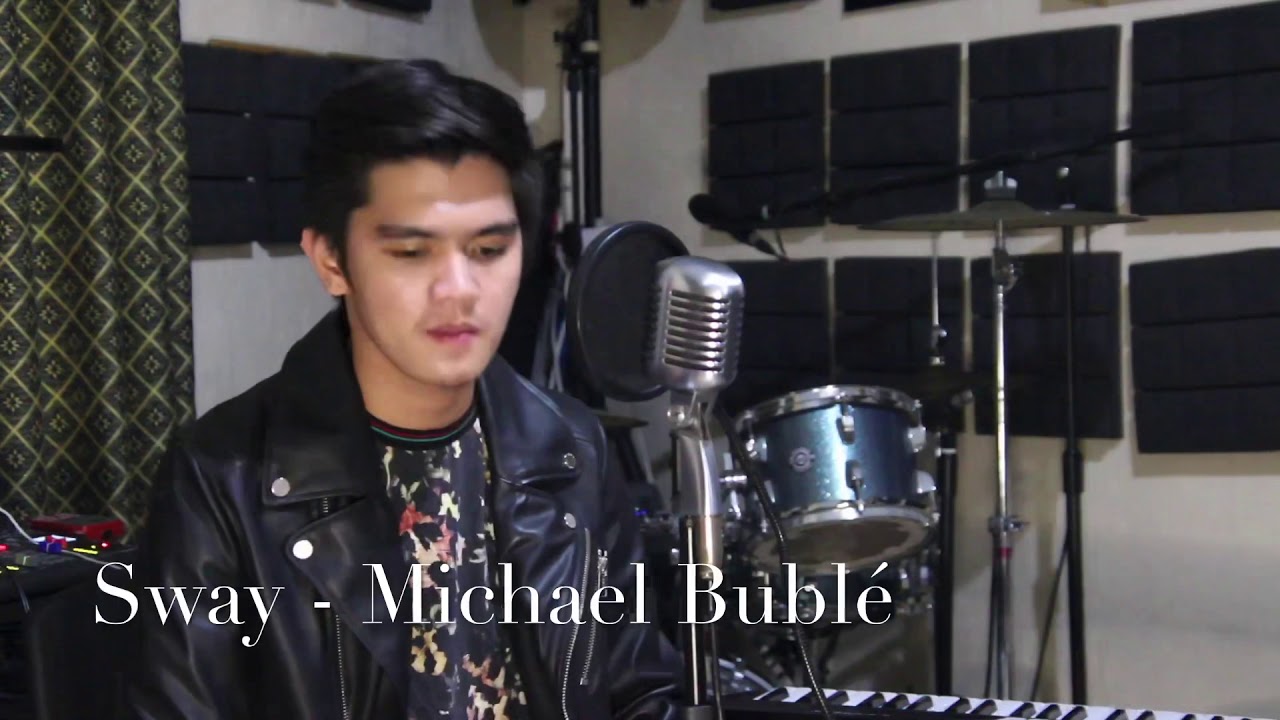 Sway- Michael Bubl&eacute; Version (Cover)