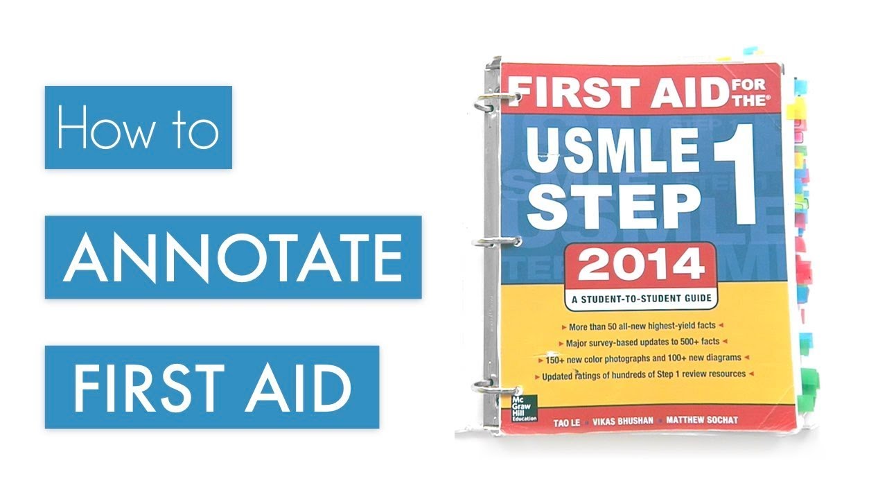 How to Annotate First Aid - USMLE Step 1 Tips