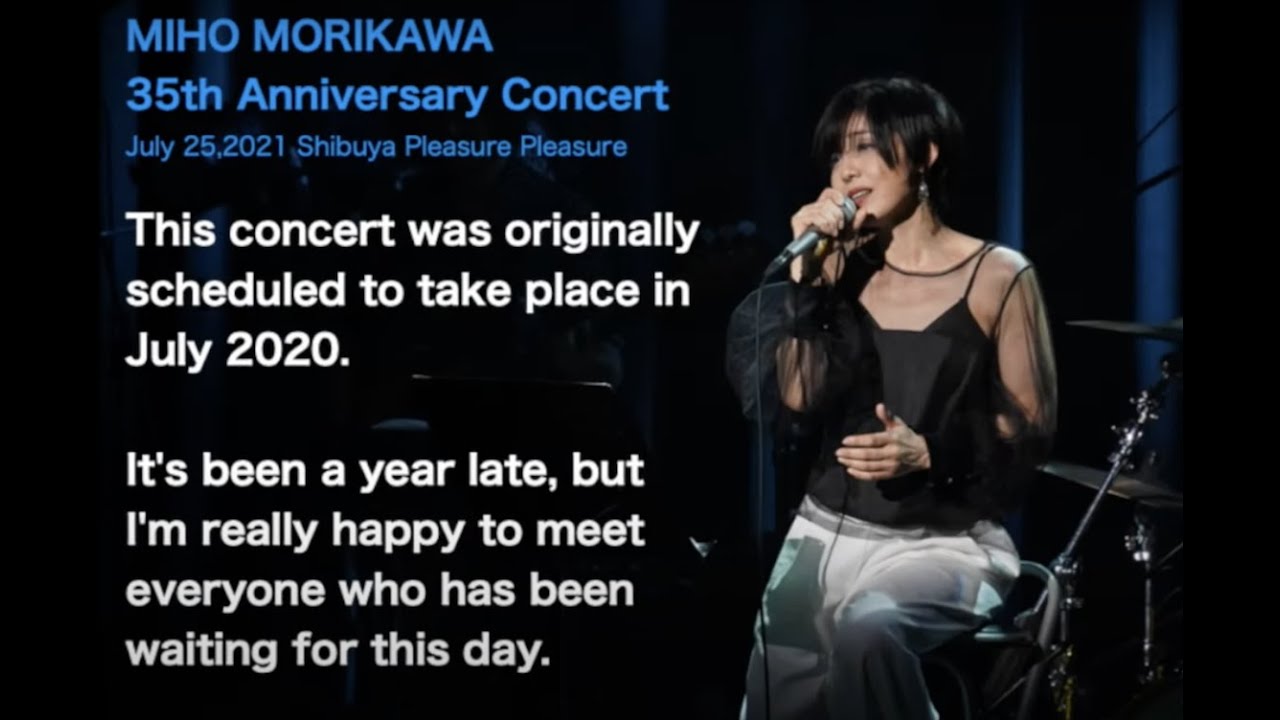 森川美穂（Miho Morikawa） 35th Annniversary Concert