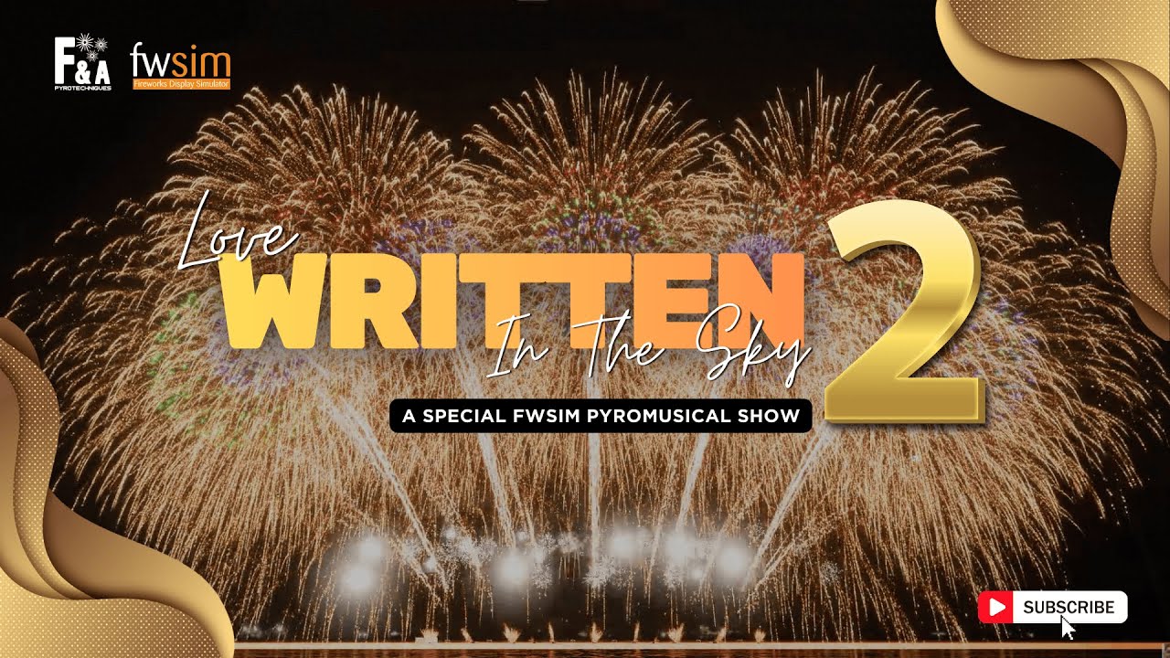 FWSim | Love Written In The Sky Part 2 (A Special Pyromusical)