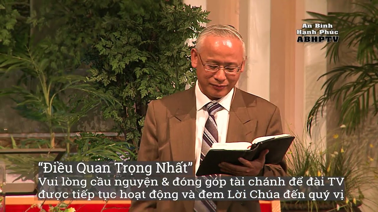 Điều Quan Trọng Nhất - An Binh Hanh Phuc - ABHP- Peace & Happiness- Mục Sư Dương Quốc Tùng