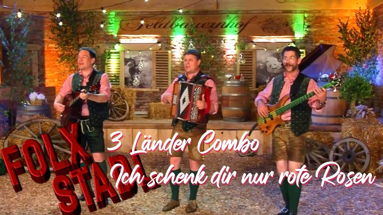 3 Länder Combo – Ich schenk dir nur rote Rosen | VOLKSMUSIK | FOLX STADL | FOLX TV