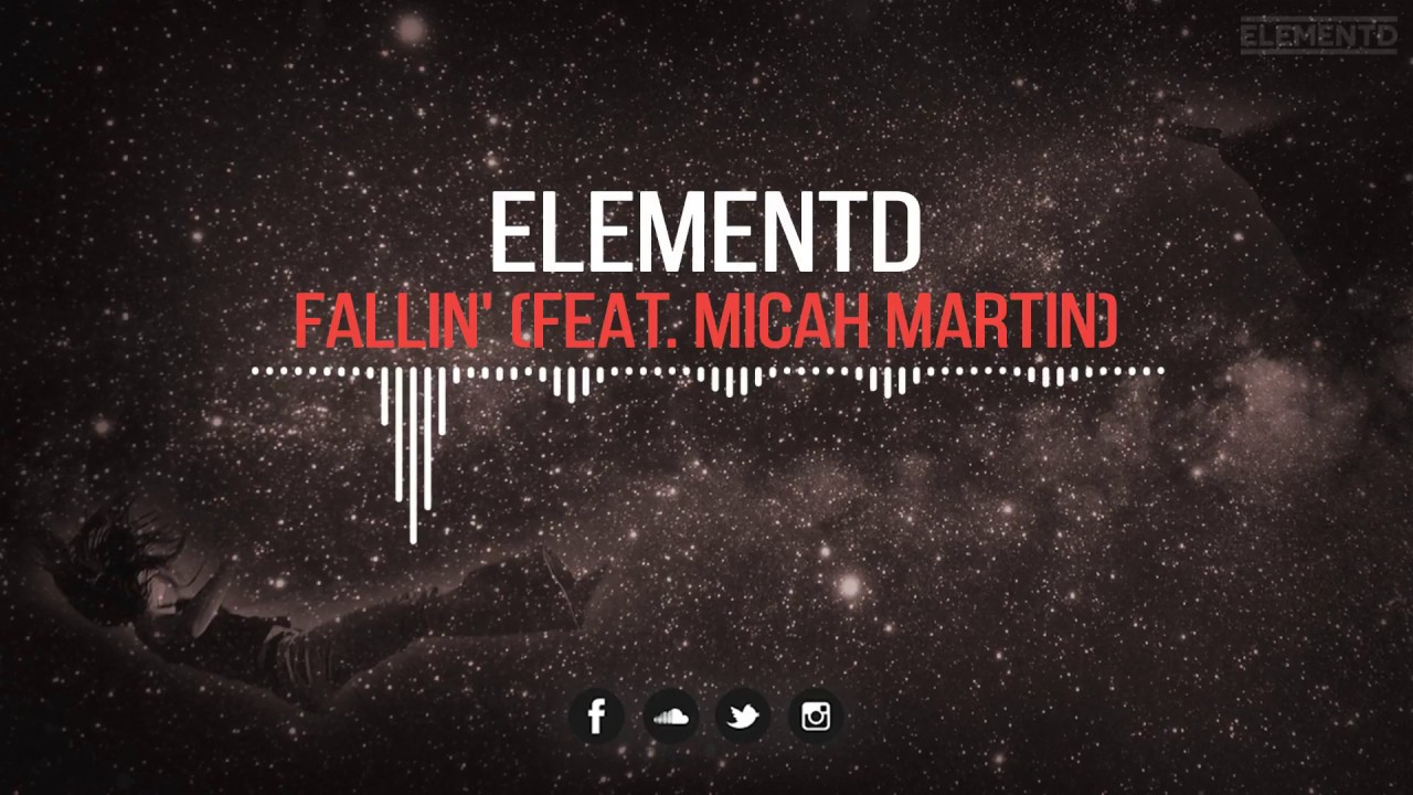 ElementD - Fallin' (feat. Micah Martin) [NCS Release]