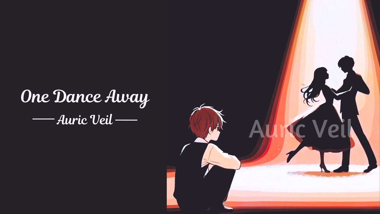 One Dance Away | Auric Veil | Sad Romantic Song About Unspoken Love | Heartfelt Ballad
