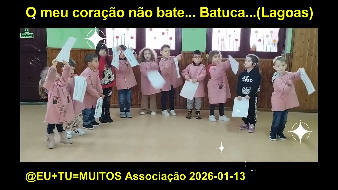 EU+TU=MUITOS O meu coração não bate... Batuca... no Externato (Lagoas 2026-01-13)