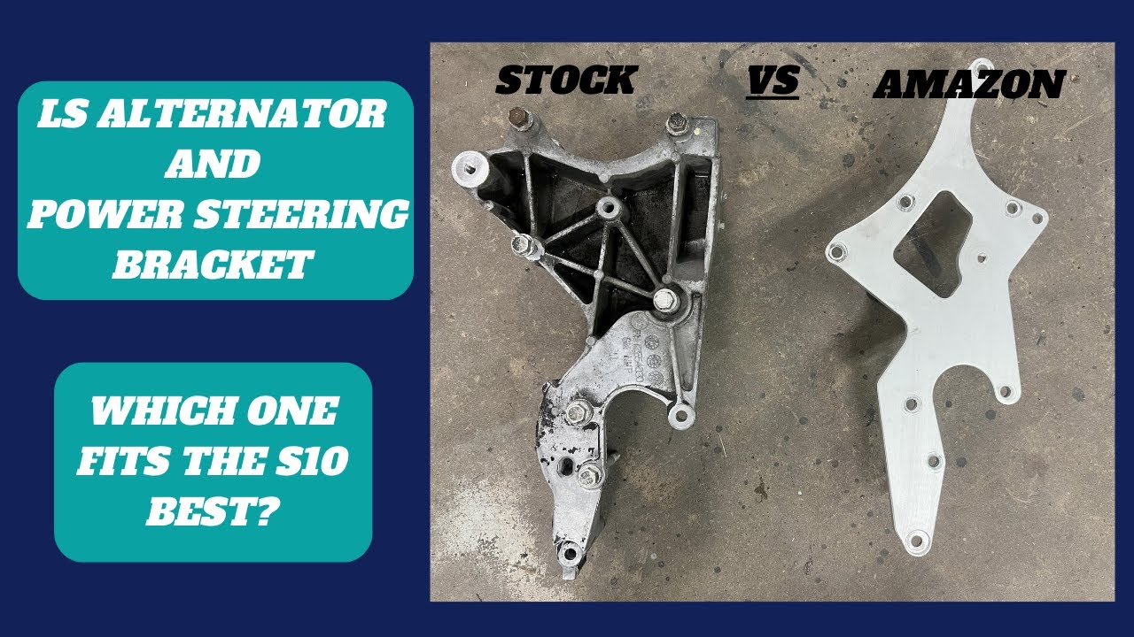 Stock LS LM7 Truck Bracket vs Amazon Alternator and Power Steering Bracket