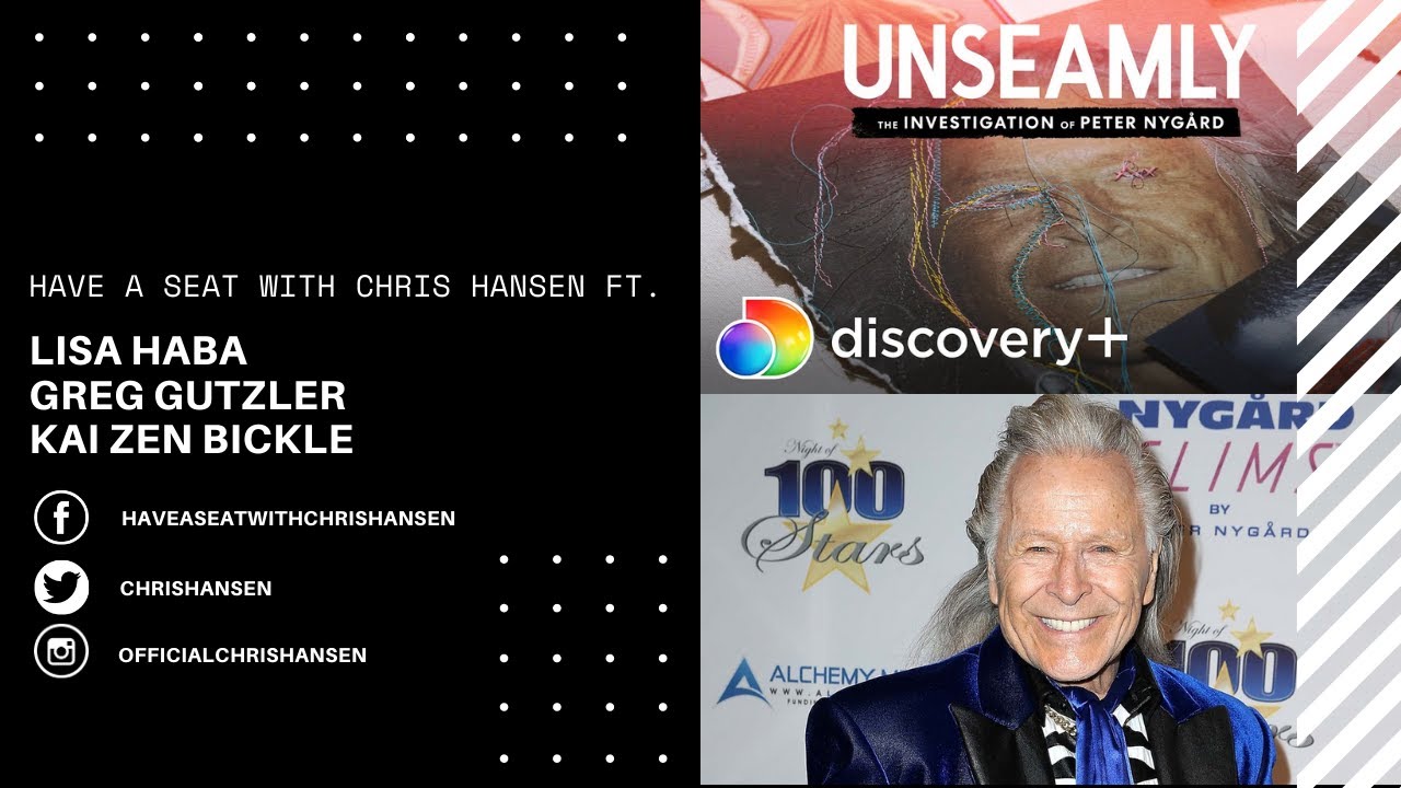Have A Seat With Chris Hansen ft. Lisa Haba, Greg Gutzler & Kai Zen Bickle Discussing Peter Nygard