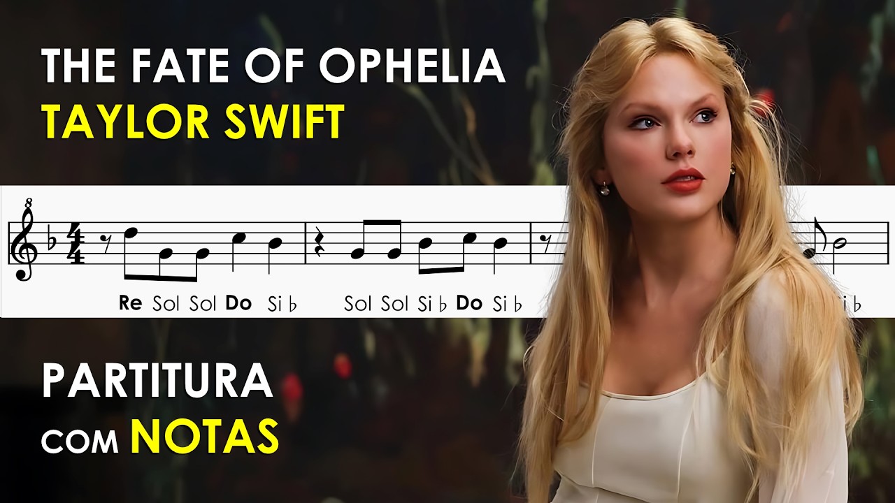 The Fate Of Ophelia - A Sina de Ofélia | Partitura com Notas para Flauta Doce Violino | Taylor Swift