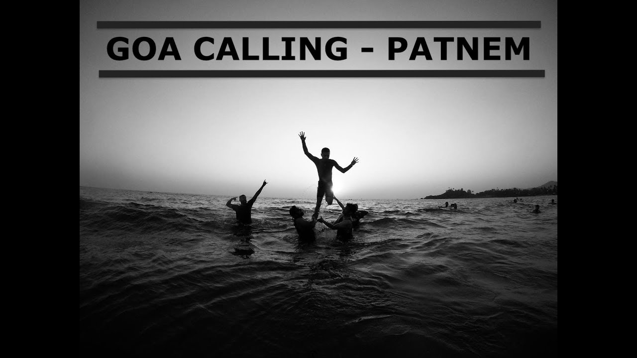 GOA CALLING - PATNEM BEACH - OM SHANTI BEACH RESORT