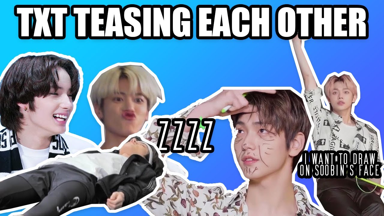 TXT teasing each other a lot (crack)