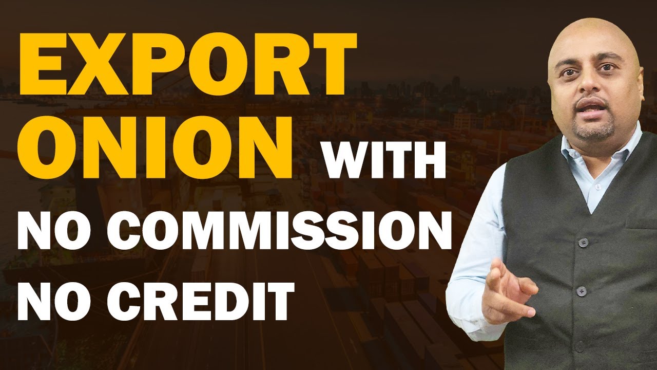 Export Onion With No Commission No Credit | iiiEM