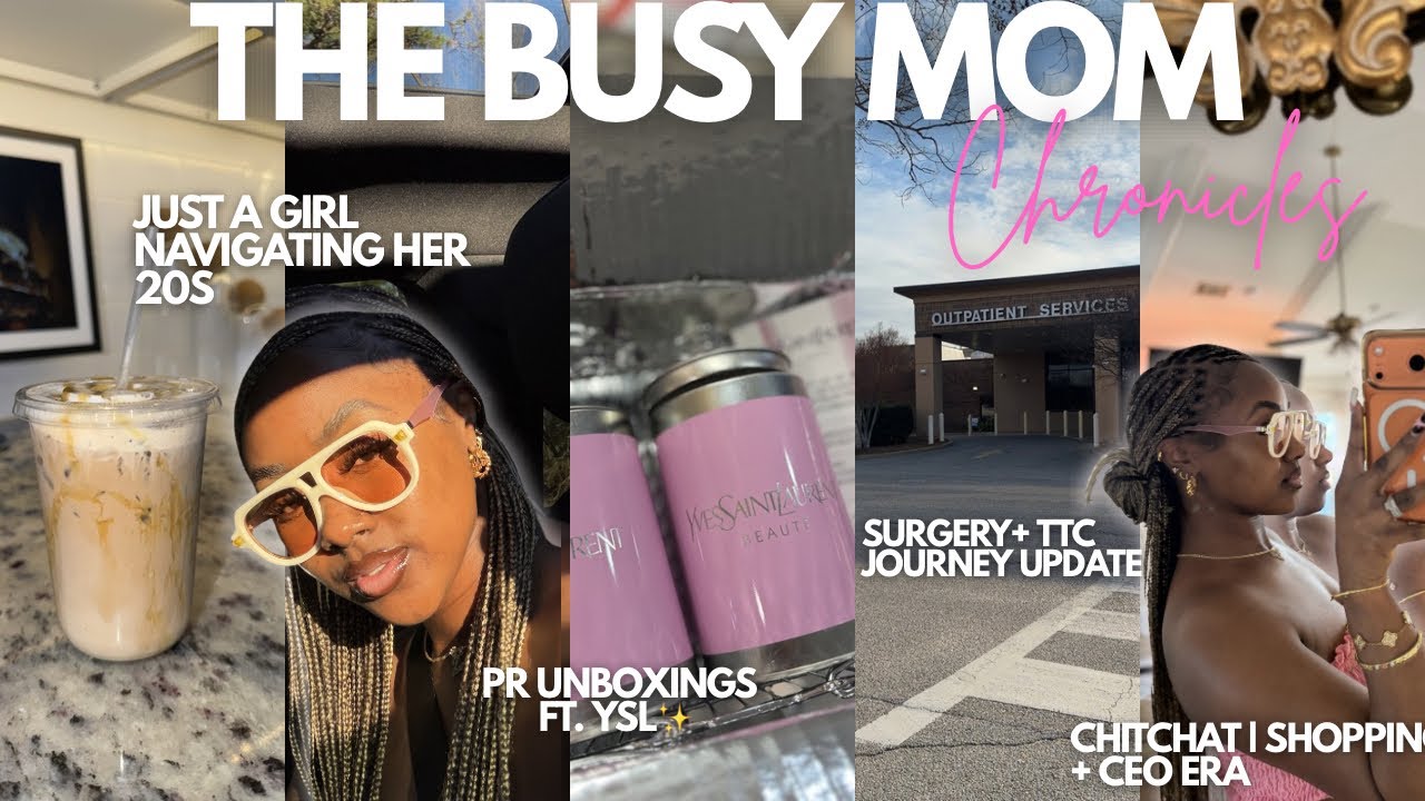THE BUSY MOM CHRONICLES ✨A Realistic Week in My 20s | Mom Life, PR , TTC Journey Update + chitchat 