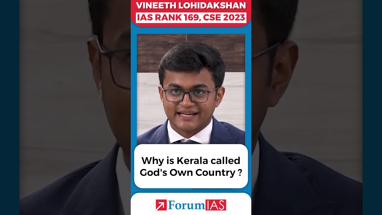 Why Kerala is called God's Own Country? | IAS Topper Vineeth Lohidakshan #shorts